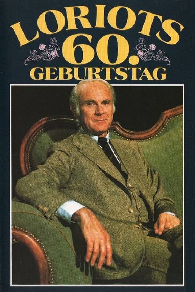 Loriots 60. Geburtstag