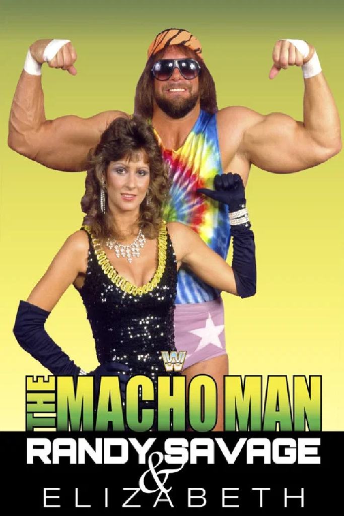 The Macho Man Randy Savage & Elizabeth