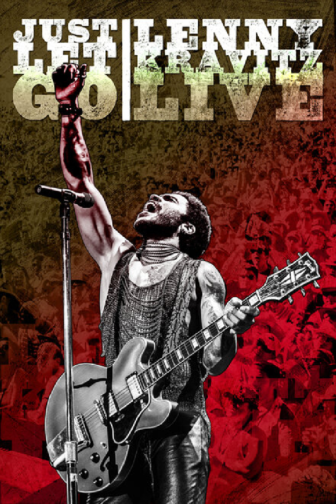 Lenny Kravitz Live: Just Let Go