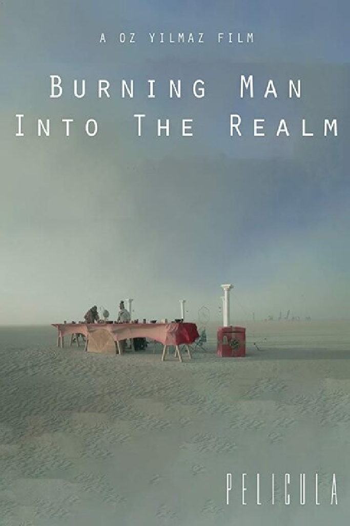 Burning Man: Into the Realm