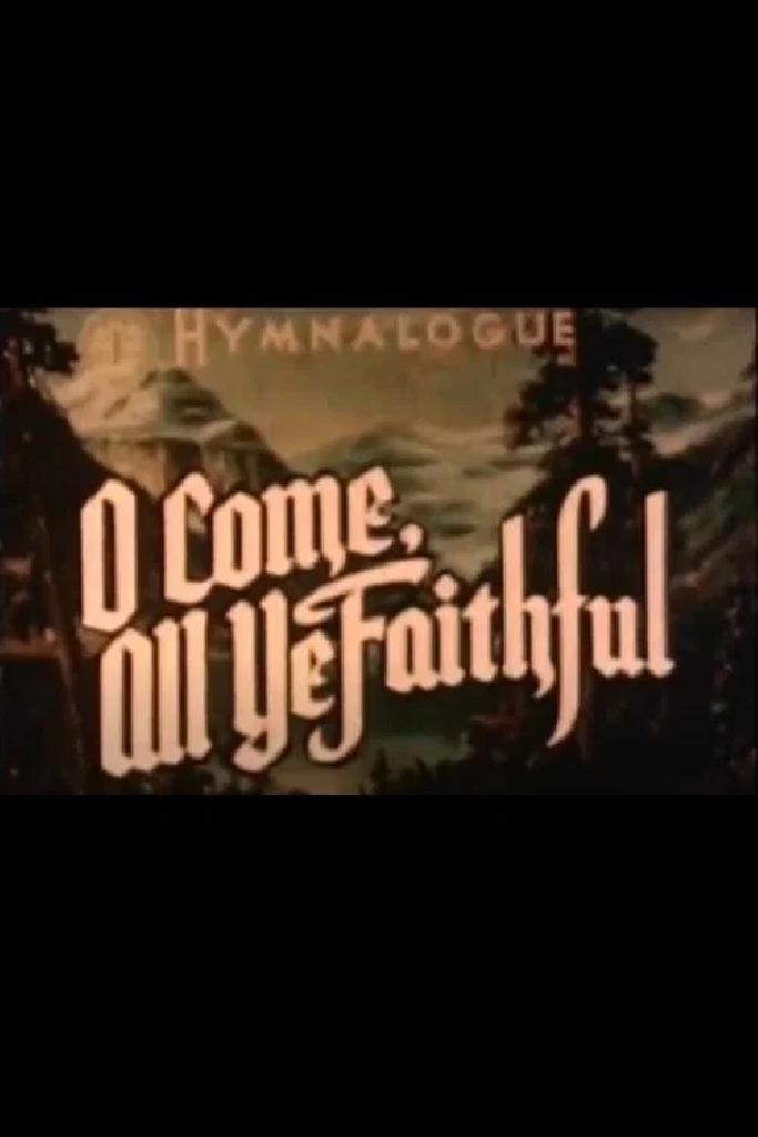O Come All Ye Faithful