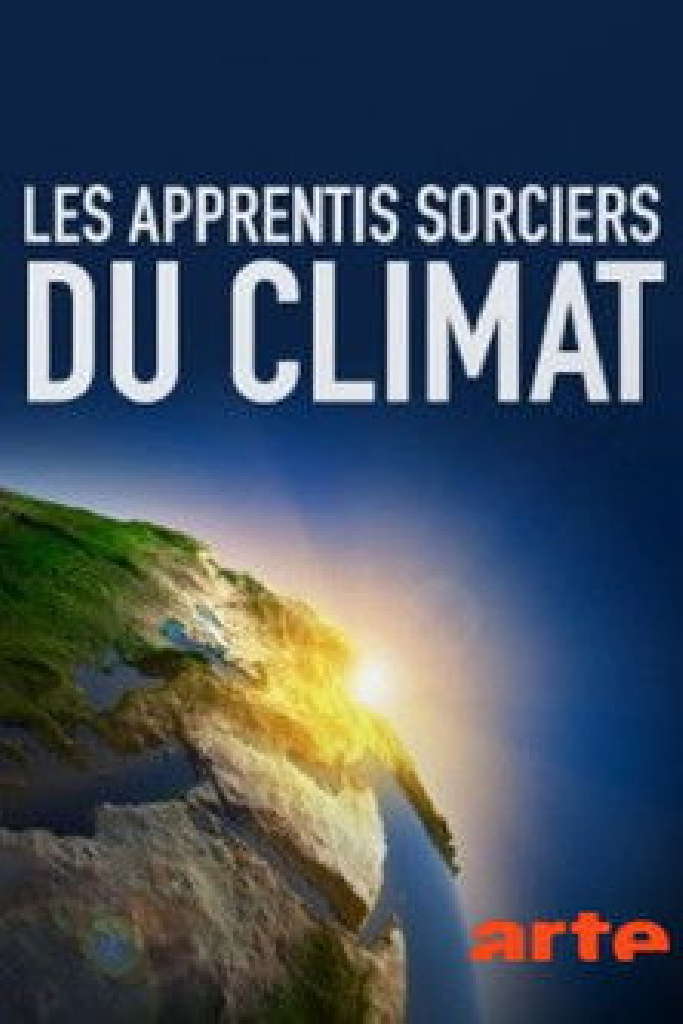 Les apprentis sorciers du climat