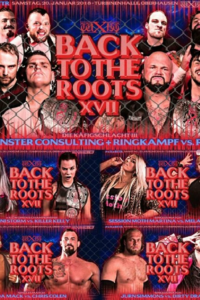 Wxw: Back To The Roots XVII