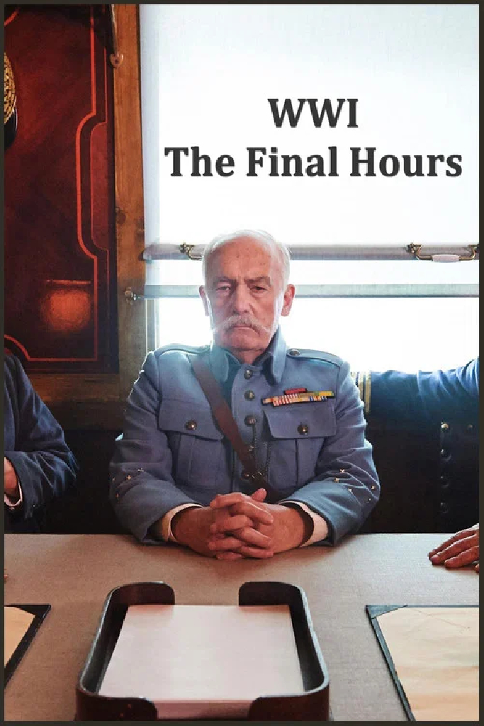 WW1: The Final Hours