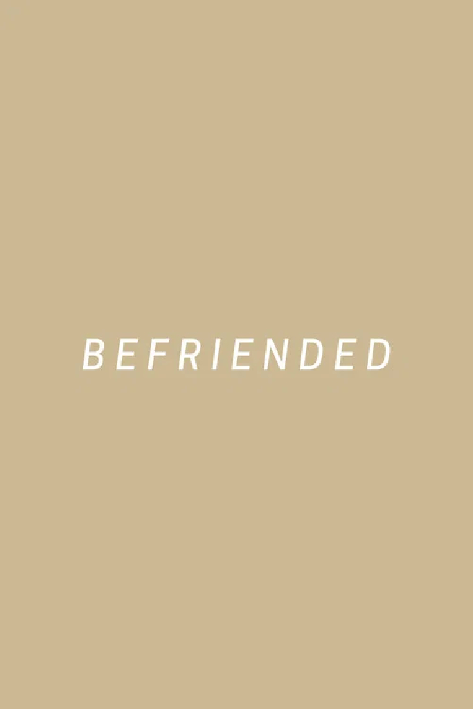 Befriended