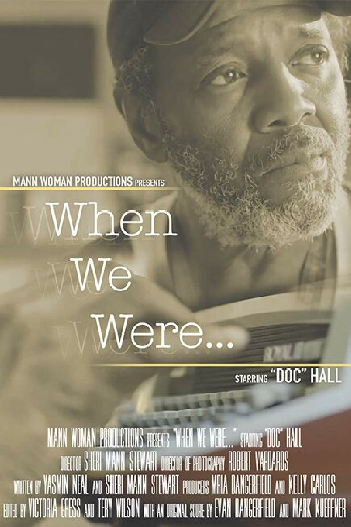 When We Were...