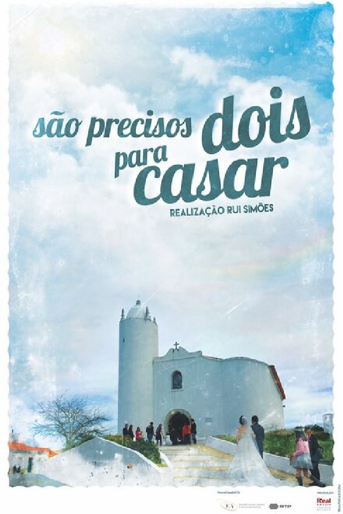 São Precisos Dois Para Casar