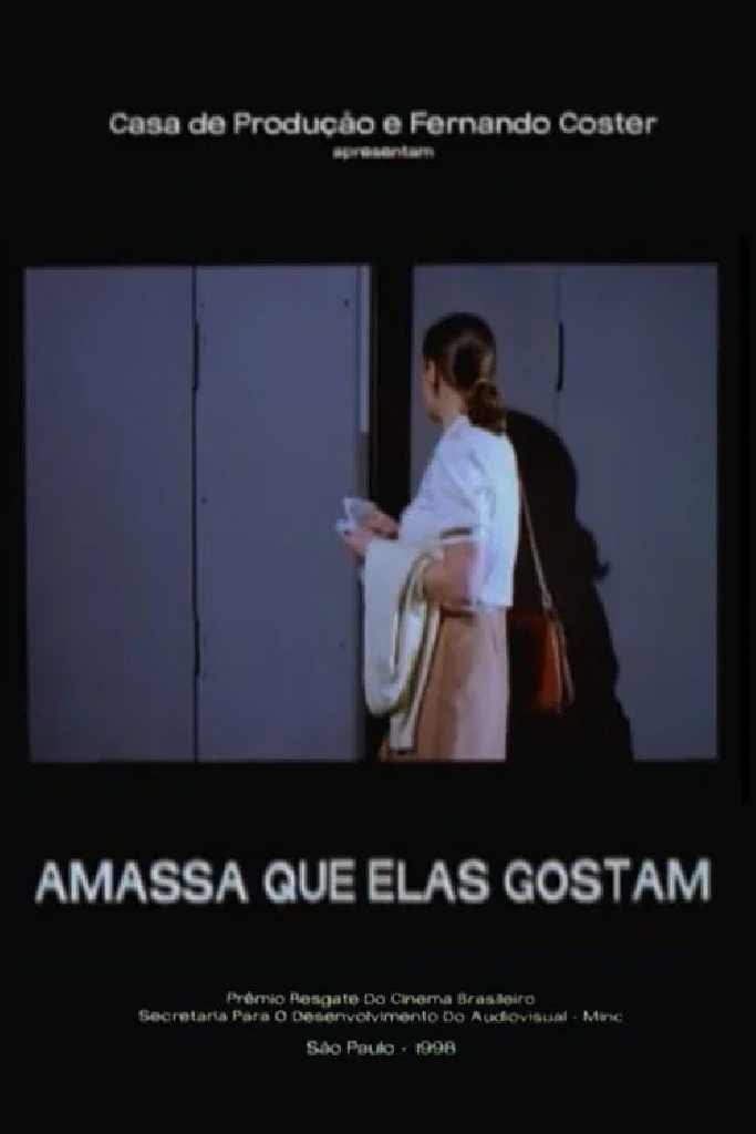 Amassa Que Elas Gostam