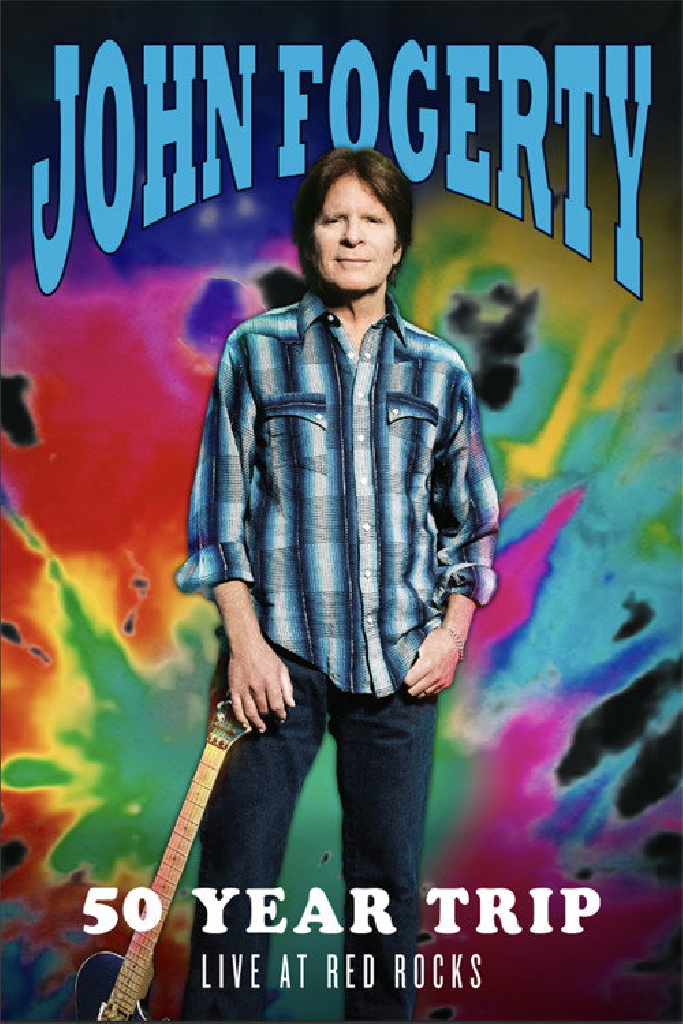John Fogerty: 50 Year Trip - Live at Red Rocks