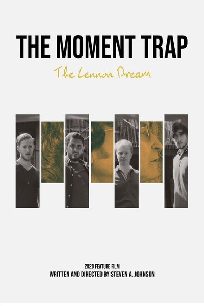 The Moment Trap: The Lennon Dream