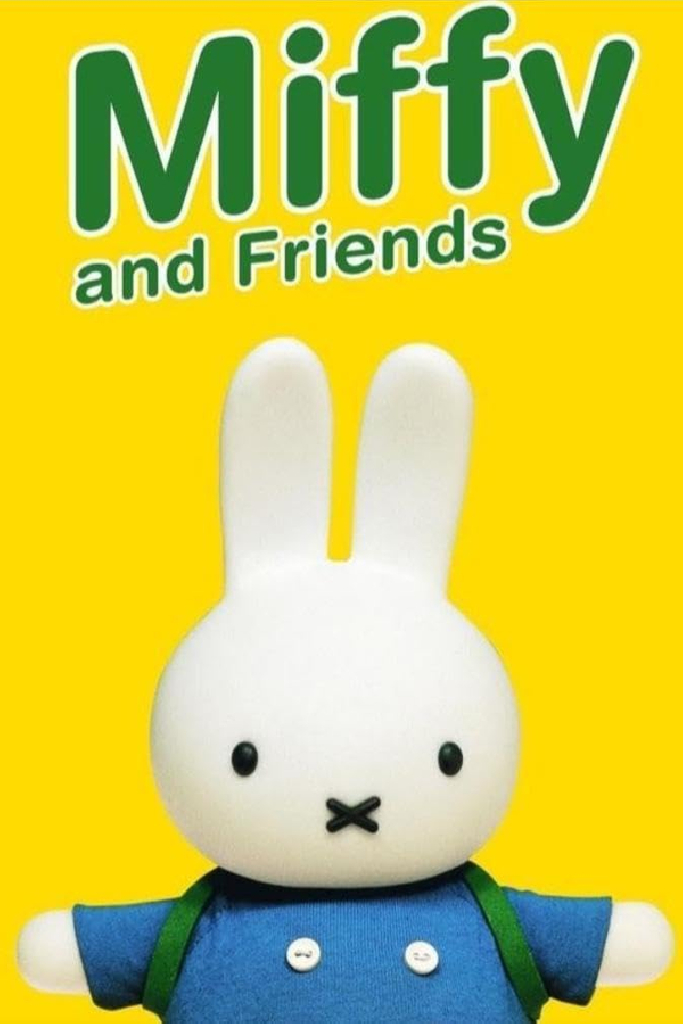 Miffy and Friends