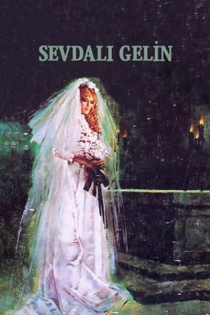 Sevdalı Gelin
