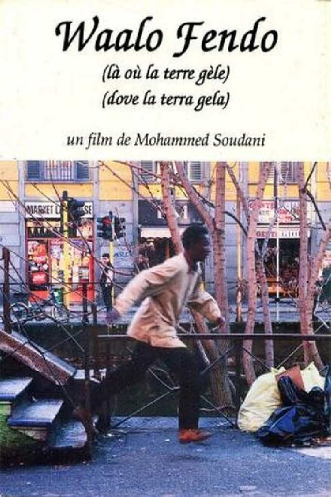 Waalo Fendo - Là où la terre gèle