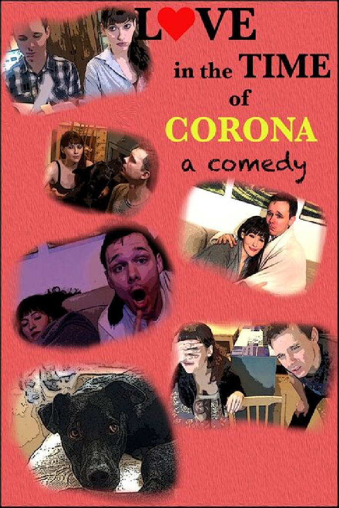 Love in the Time of Corona: A Comedy