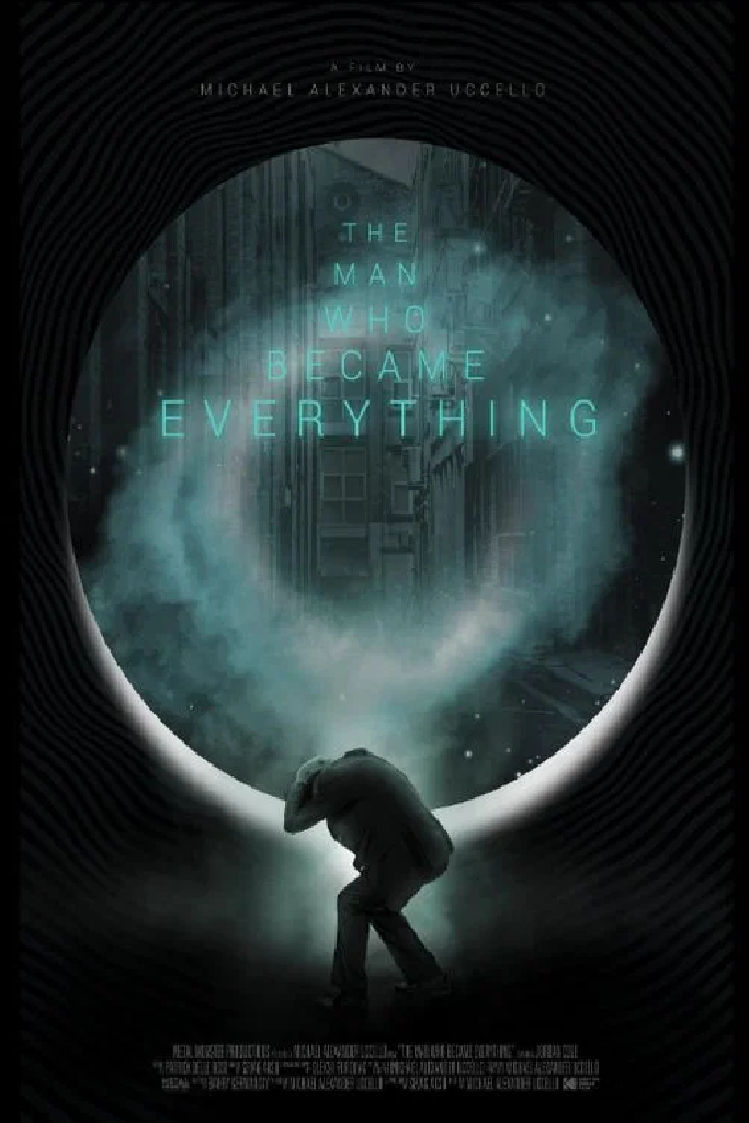 The Man Who Became Everything