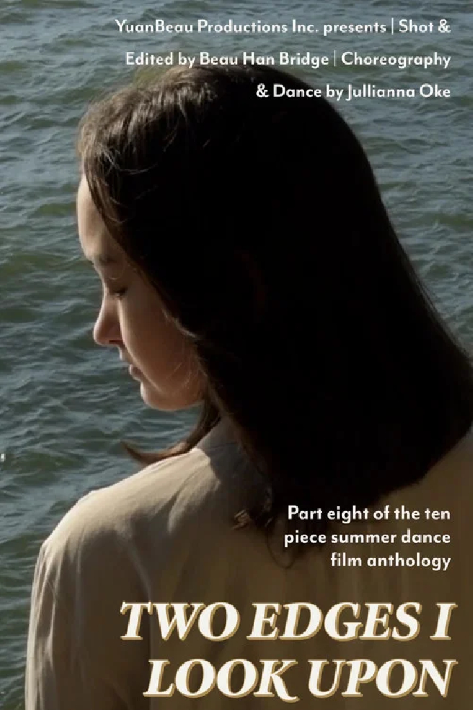 Two Edges I Look Upon - Dance Film Eight