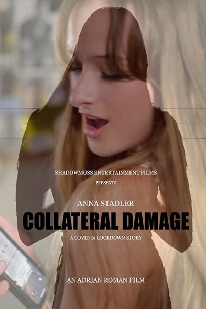 Collateral Damage: A Covid 19 Lockdown Story