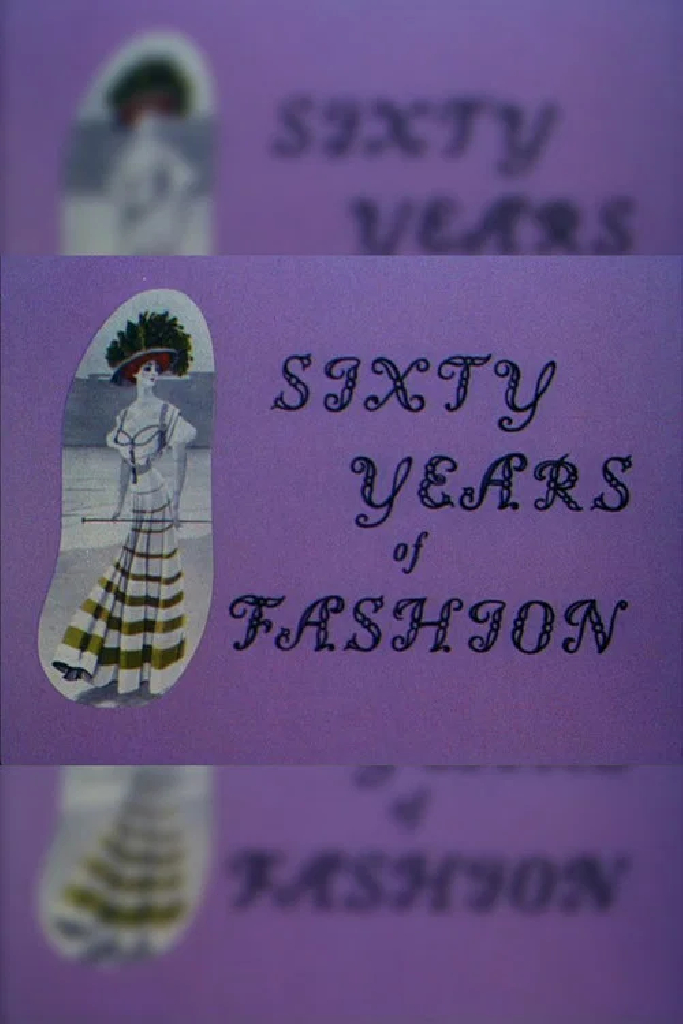 Sixty Years of Fashion