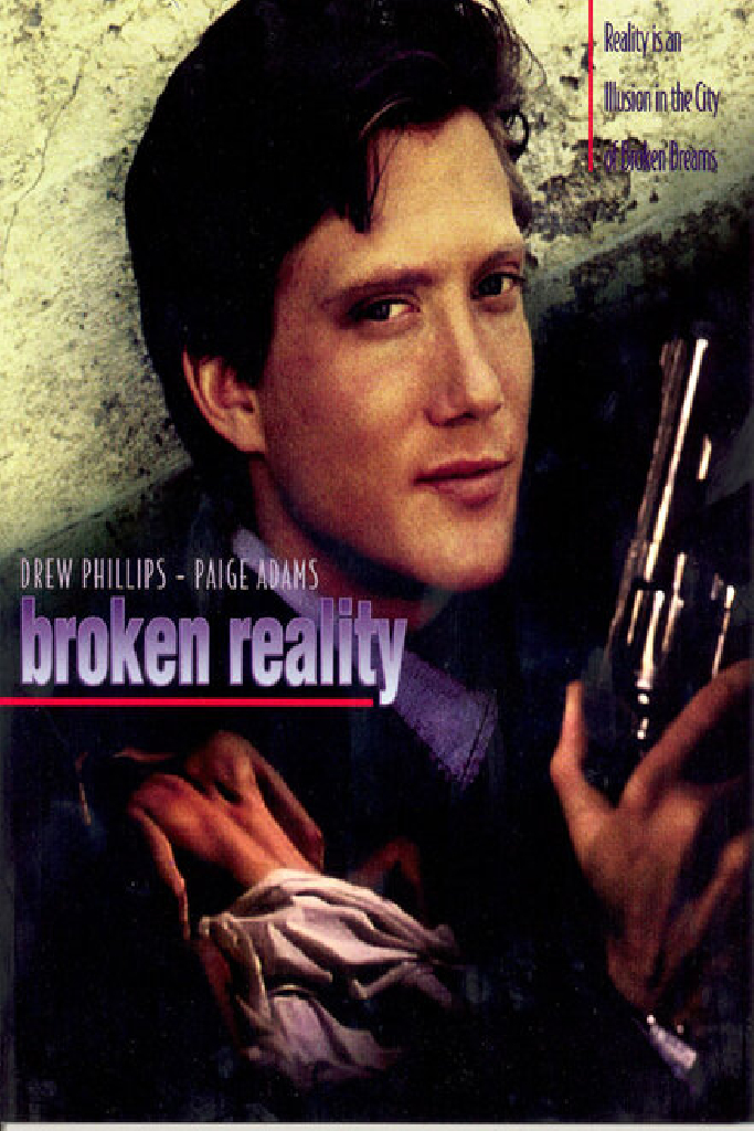 Broken Reality