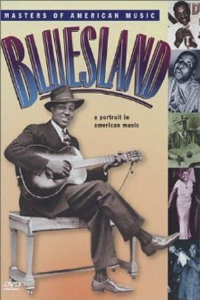 Bluesland: A Portrait in American Music