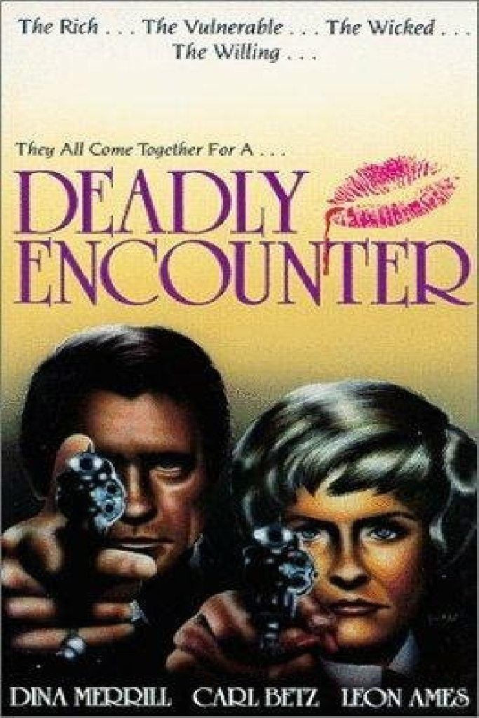 Deadly Encounter