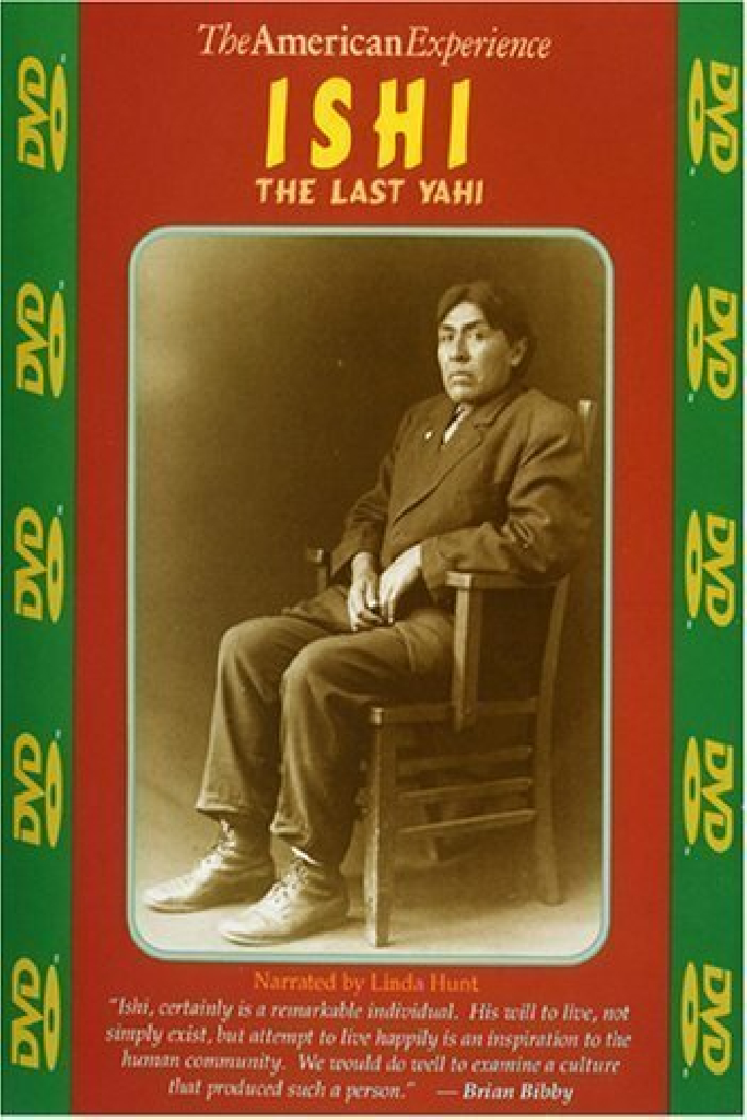 Ishi, the Last Yahi