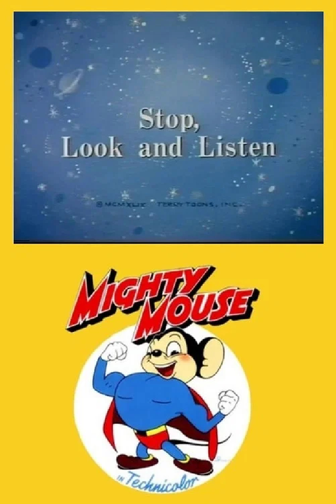 Stop, Look, and Listen
