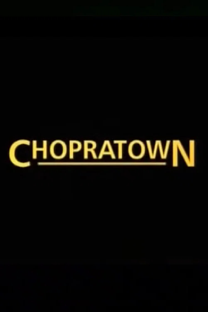 Chopratown
