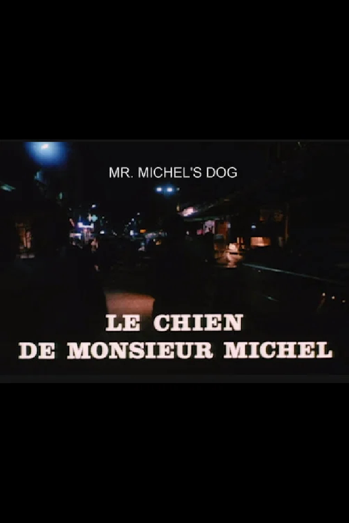 Le Chien de monsieur Michel