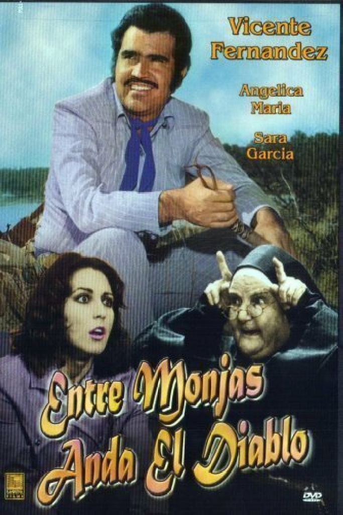 Entre Monjas Anda El Diablo