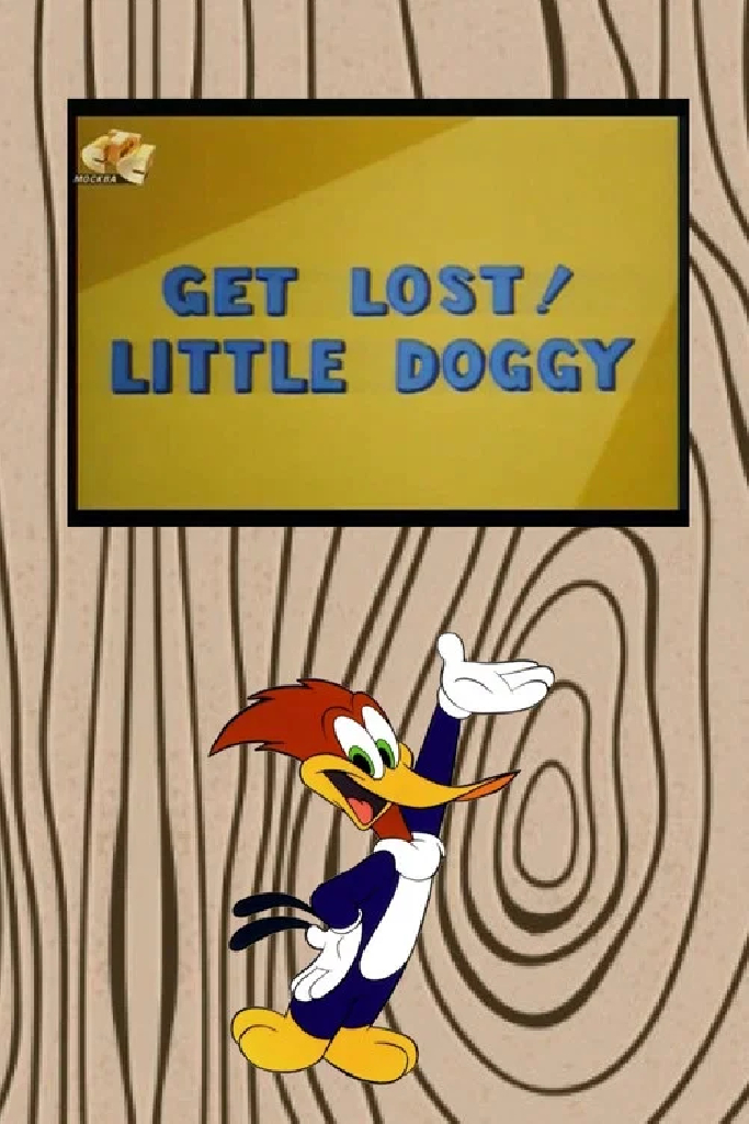 Get Lost! Little Doggy
