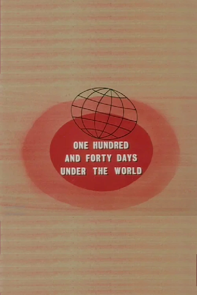 140 Days Under the World