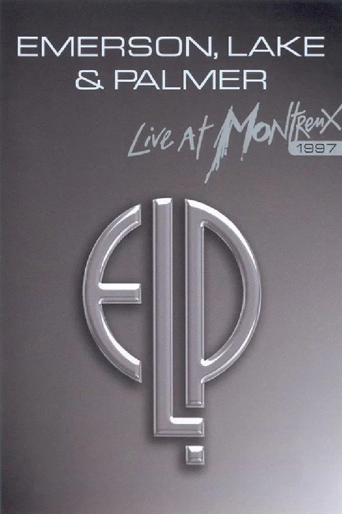 Emerson, Lake & Palmer - Live At Montreux 1997