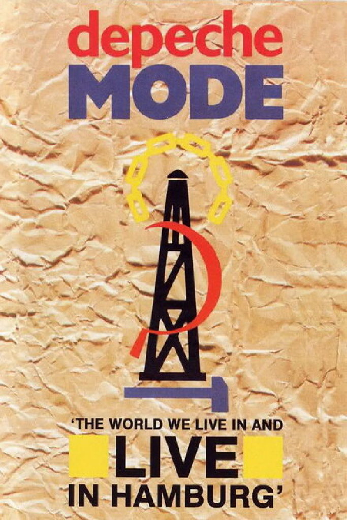 Depeche Mode: The World We Live in and Live in Hamburg