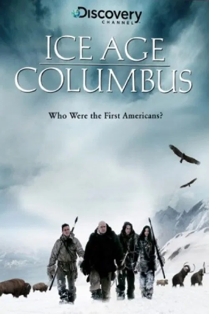Ice Age Columbus: Who Were the First Americans?