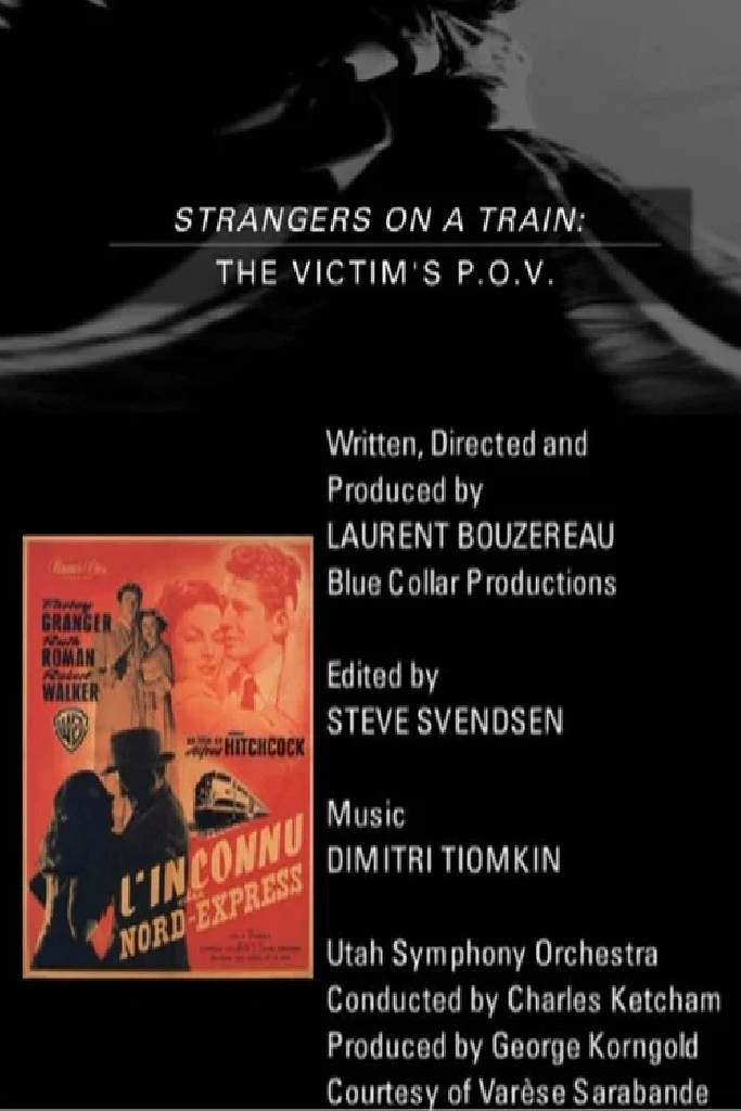 Strangers on a Train: The Victim's P.O.V.