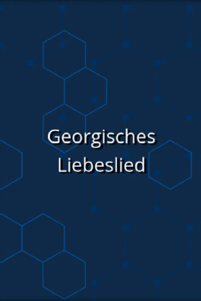 Georgisches Liebeslied