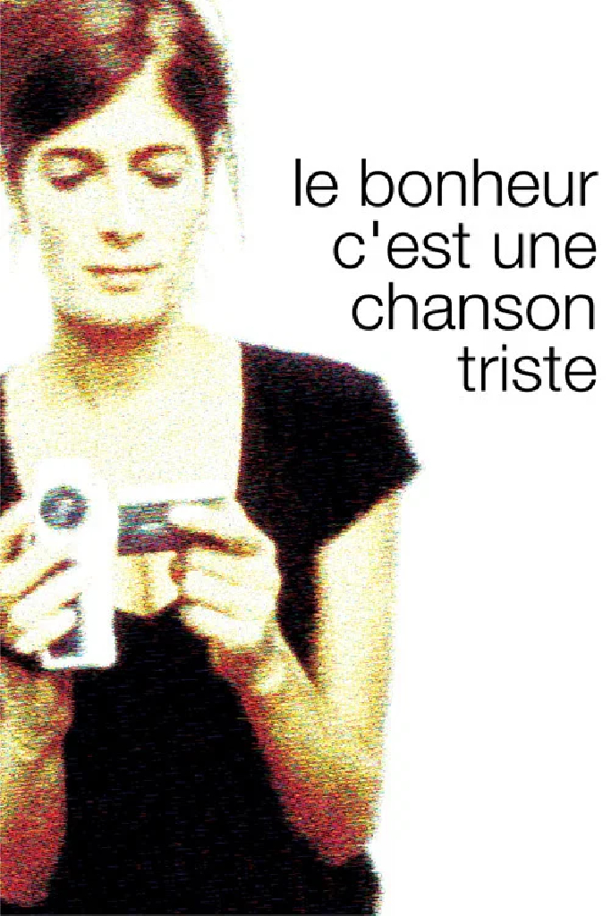 Le bonheur c'est une chanson triste
