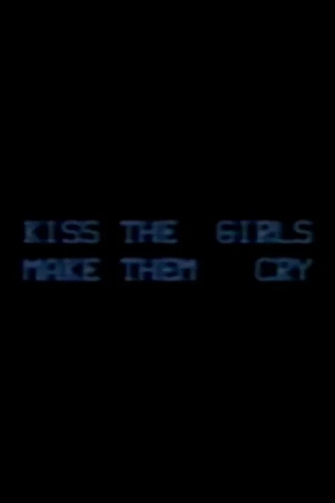 Kiss the Girls: Make them Cry
