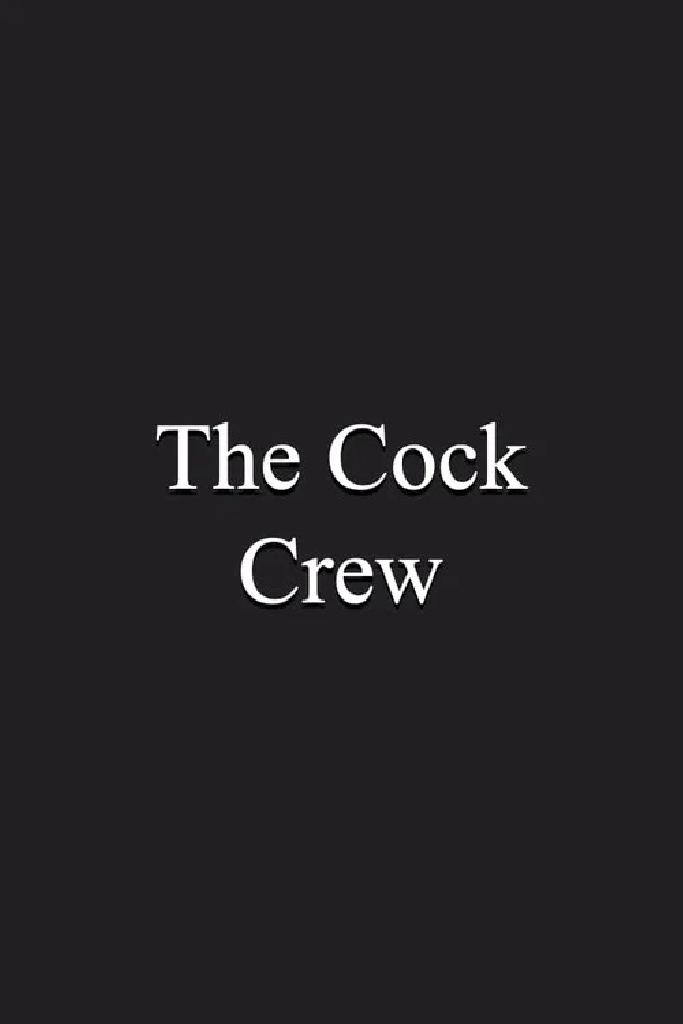 The Cock Crew