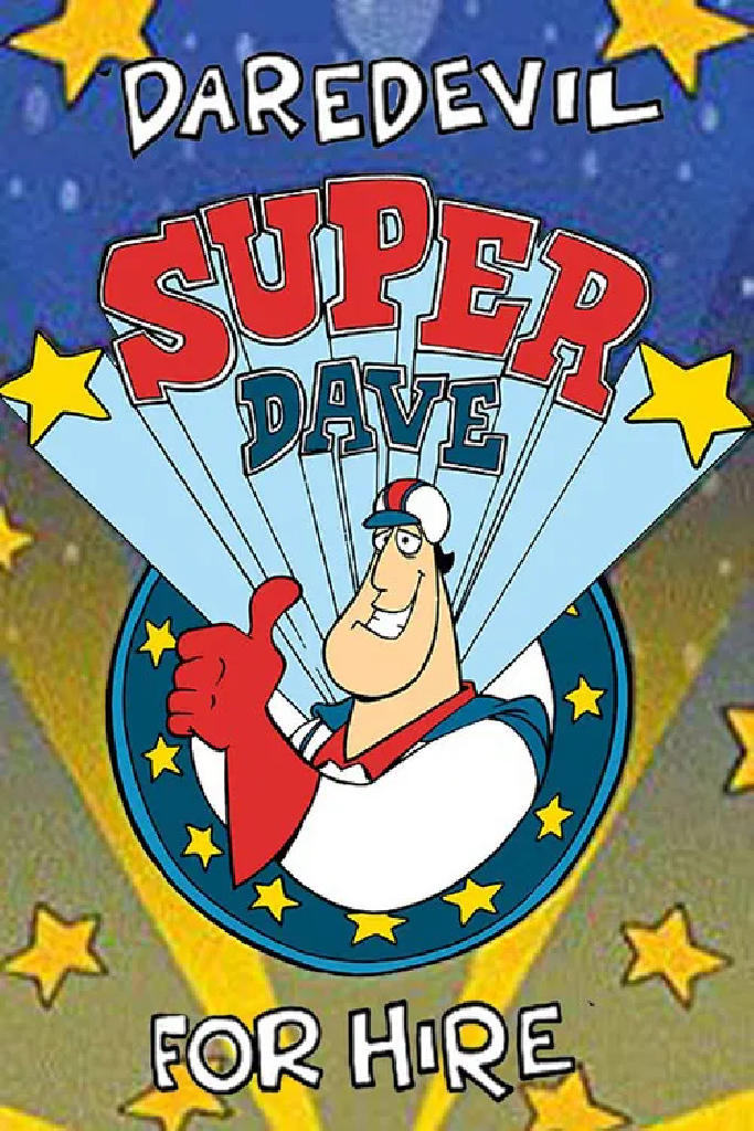 Супер Дэйв: Сорвиголова по-найму