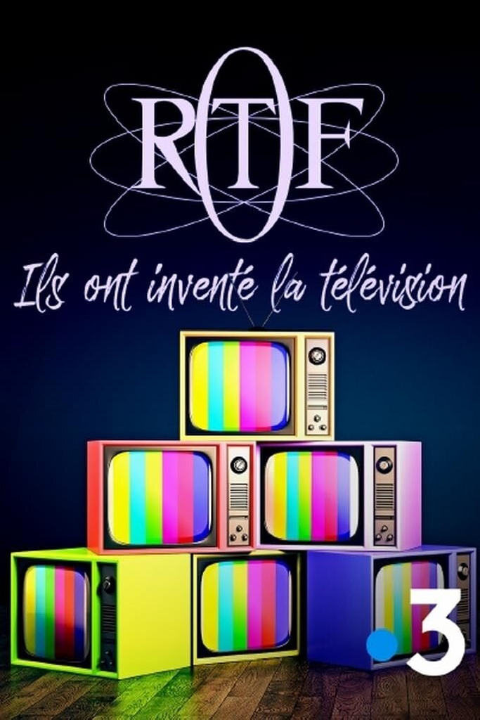 ORTF, ils ont inventé la télévision