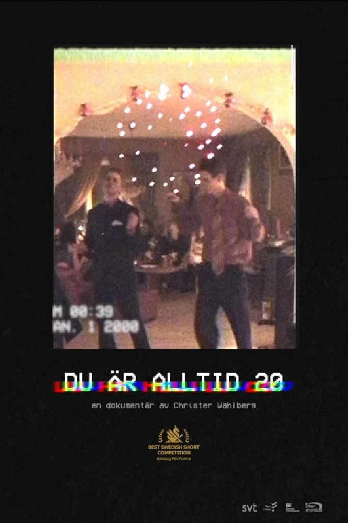 Du är alltid 20