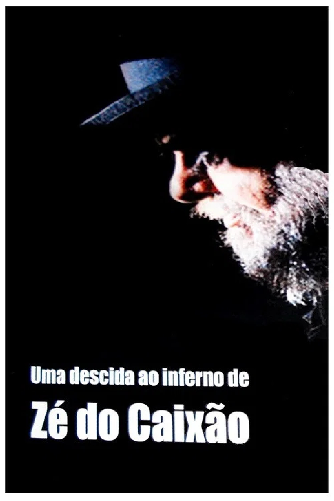 Uma Descida ao Inferno de Zé do Caixão