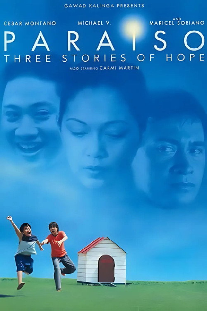Paraiso: Tatlong Kwento ng Pag-asa
