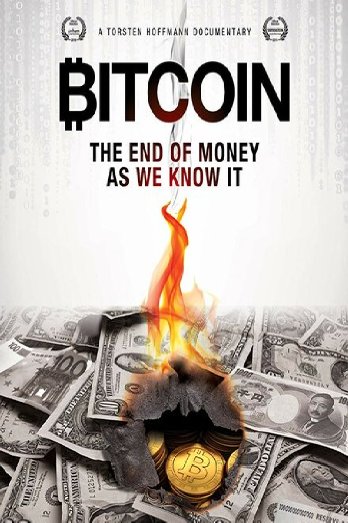 Bitcoin: The End of Money as We Know It