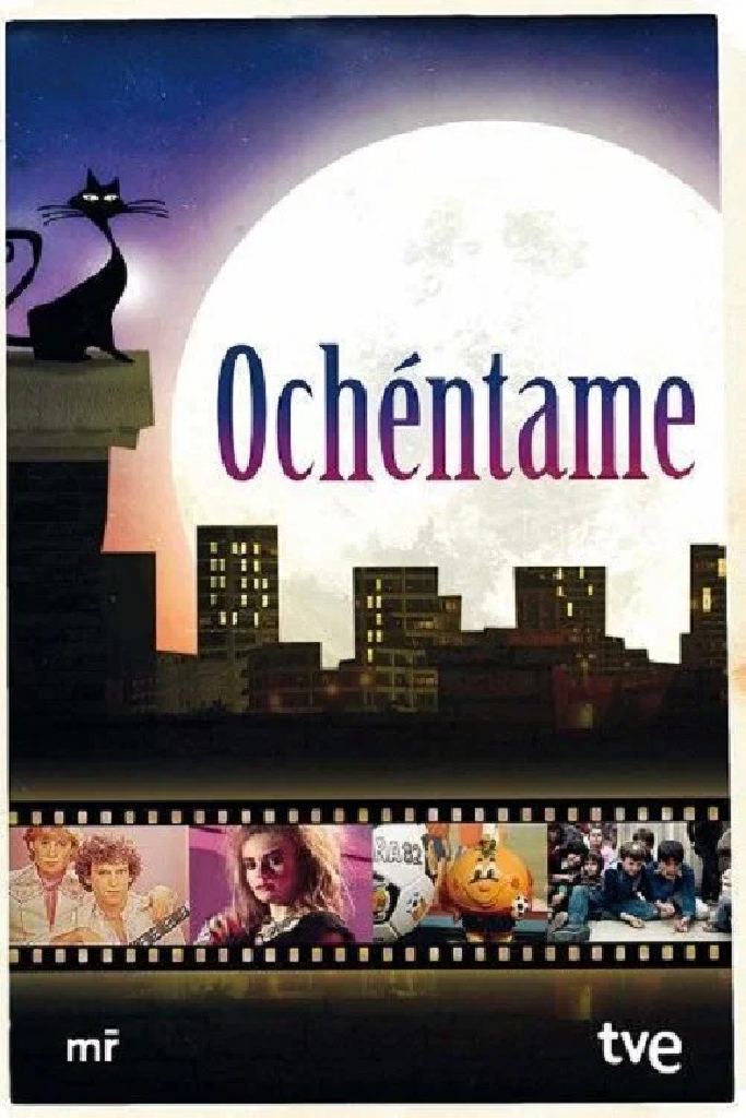 Ochéntame... otra vez