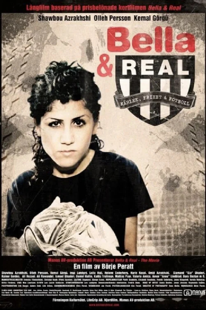 Bella & Real - The Movie