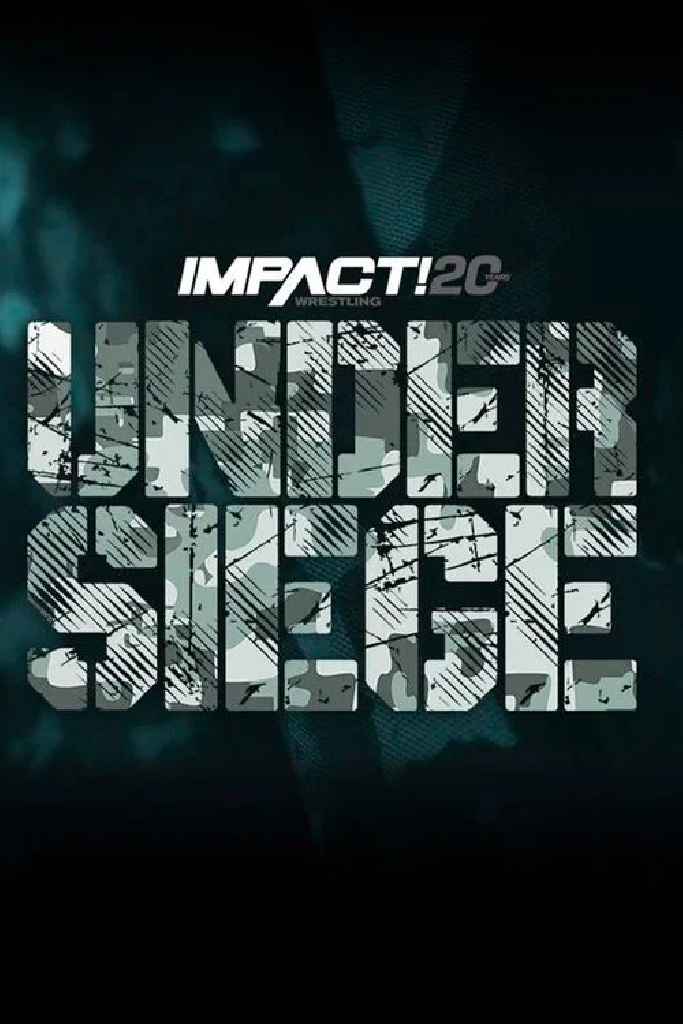IMPACT Wrestling: Under Siege 2022
