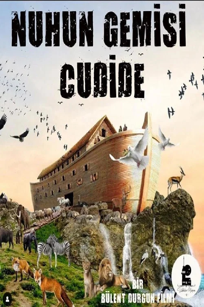 Nuh'un Gemisi Cudi'de